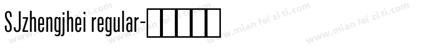 SJzhengjhei regular字体转换